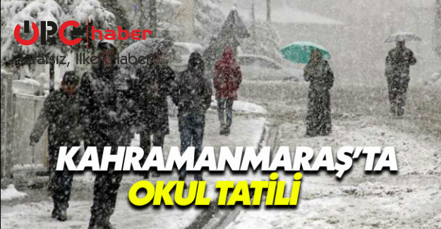 Kahramanmaraş'ta 28 Aralık Çarşamba Okullar Tatil mi
