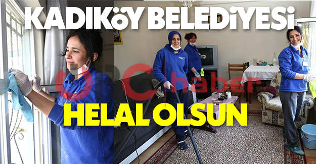 Kadıköy Belediyesi'nden evlere bedava temizlik hizmeti
