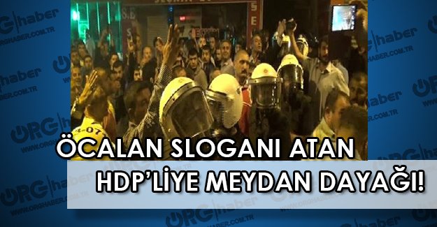 Abdullah Öcalan lehine slogan atan HDP'liye linç girişimi !