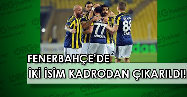 Fenerbahçe’nin Avrupa kadrosunda şok değişiklik! 2 isim kadrodan çıkarıldı
