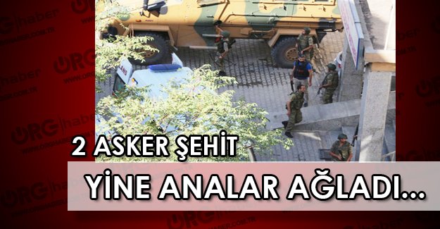 Hakkari’de PKK’dan hain pusu: 2 asker şehit oldu, 3 asker yaralı!