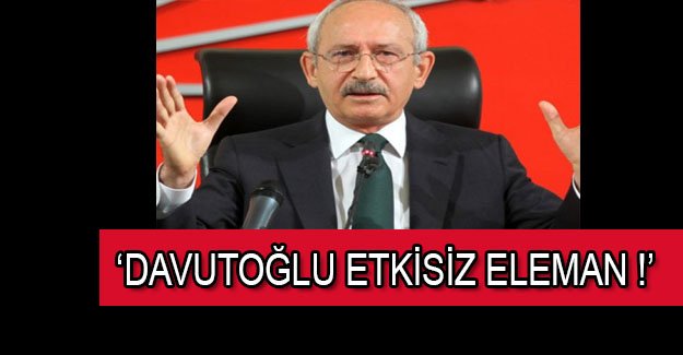 Kılıçdaroğlu: '' Önümüzde ki Seçimler Bir Dayatma Seçimidir !''