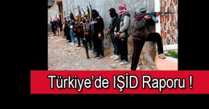Türkiye'de ki Şok IŞİD Raporu !