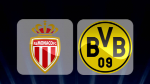 Monaco Borussia Dortmund 3-1 Geniş Özet